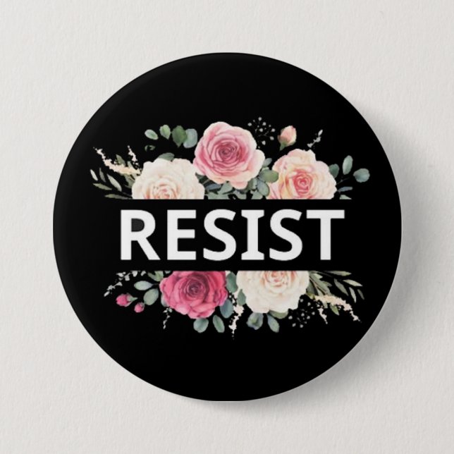 resist 3 inch round button (Front)