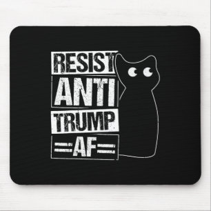 Resist Anti Trump Af Anti Trump Resist  Mouse Pad