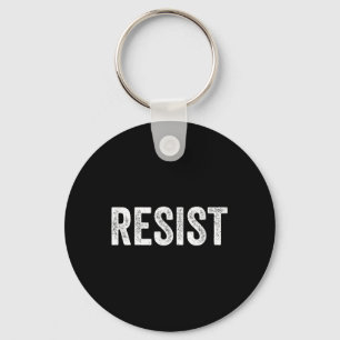Resist Anti-trump Protest March Political Defiant Keychain