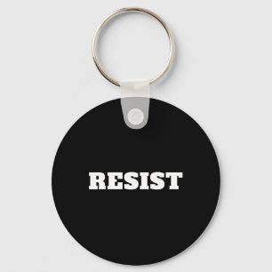 Resist. Anti Trump #resist Against Donald Trump Keychain
