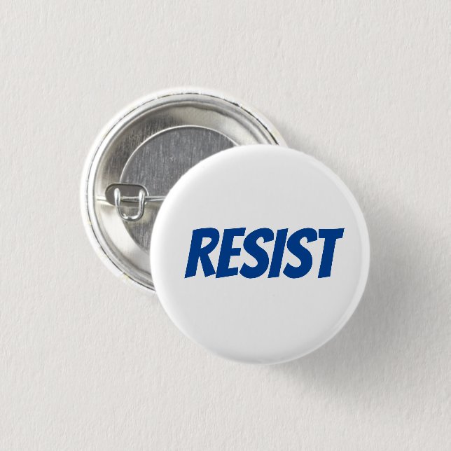 "Resist"  blue letters - 1 Inch Round Button (Front & Back)