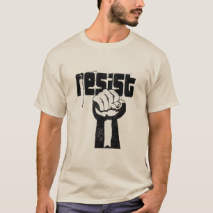 RESIST Bold Political – Stand Up for What T-Shirt