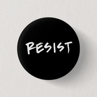 Resist button, small 1 inch round button