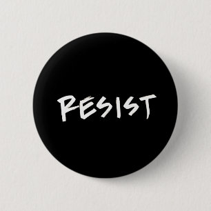 Resist Button, standard size 2 Inch Round Button