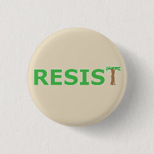 RESIST - Eco version 1 Inch Round Button