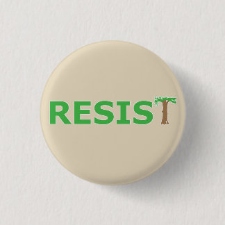RESIST - Eco version 1 Inch Round Button