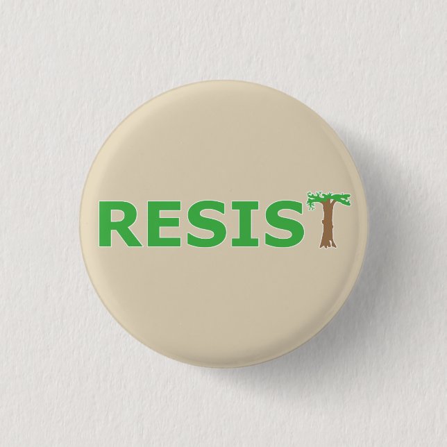 RESIST - Eco version 1 Inch Round Button (Front)