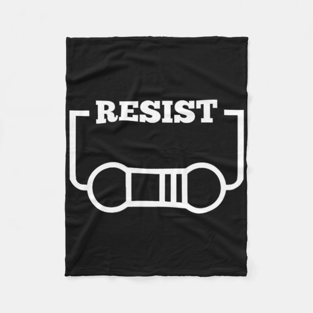 Resist Electricity Funny Physics Shirt Math Jokes  Fleece Blanket (Front)