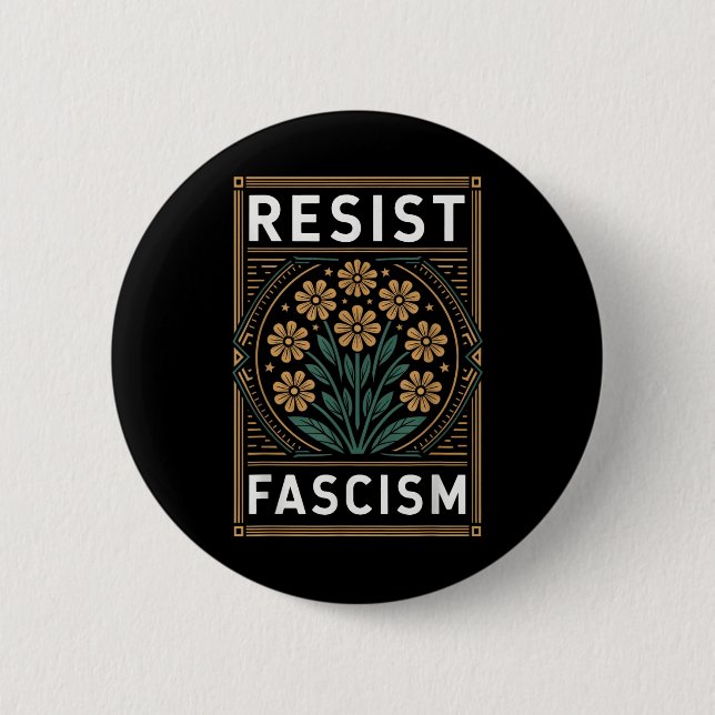Resist Fascism Protest Trump Anti Trump _4  2 Inch Round Button (Front)