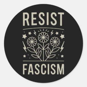Resist Fascism Protest Trump Anti Trump 5 Classic Round Sticker