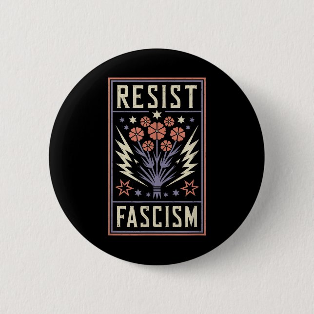Resist Fascism Protest Trump Anti Trump _6  2 Inch Round Button (Front)