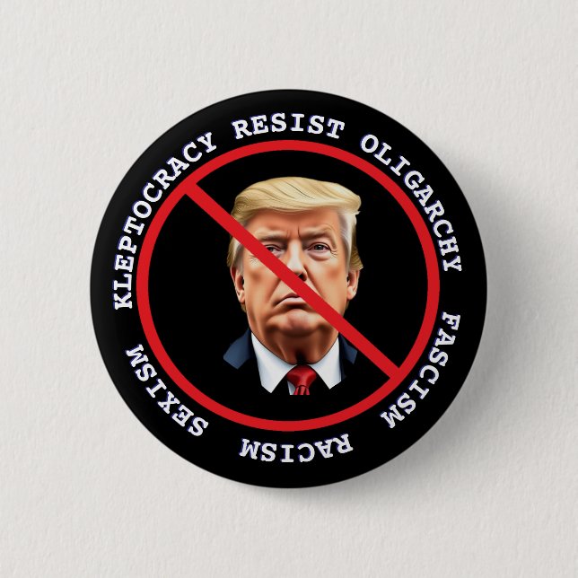 Resist Fascism, Racism  | Anti-Trump Political 2 Inch Round Button (Front)