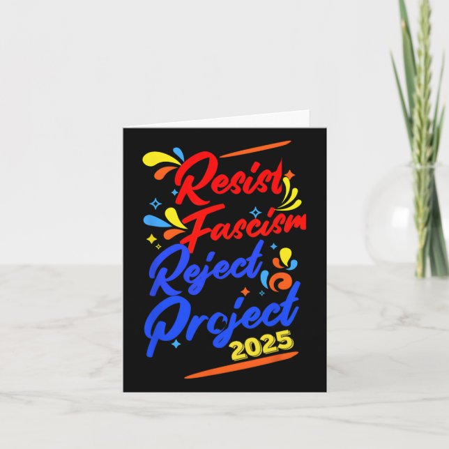 Resist Fascism Reject Project 2025  Card (Front)