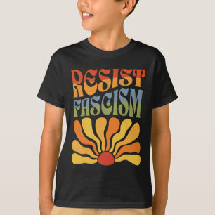 Resist Fascism Retro Boho Feminist Pro Choice Huma T-Shirt