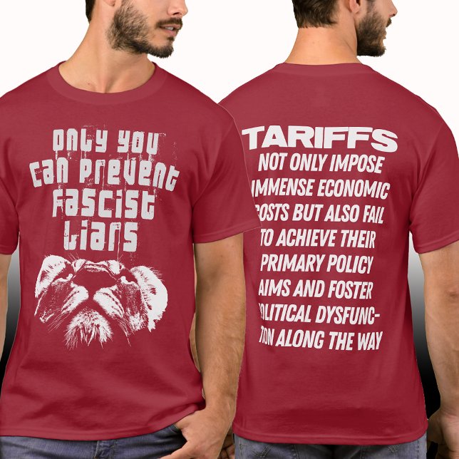 Resist Fascist Liars Tariffs Political Front-Back T-Shirt (Resist-Fascists-Anti-Trump-Tariffs-Political Dysfunction Economic Cost-Leftist-Liberal-Progressive-)