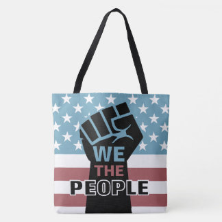 Resist Fist American Flag We The People Tote Bag