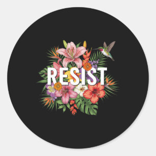 Resist Floral Feminist Men Women Classic Round Sticker
