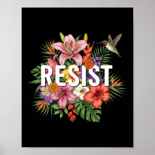 Resist Floral Feminist Men Women Poster