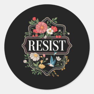 Resist Floral Protest Trump Anti Trump 4 Classic Round Sticker