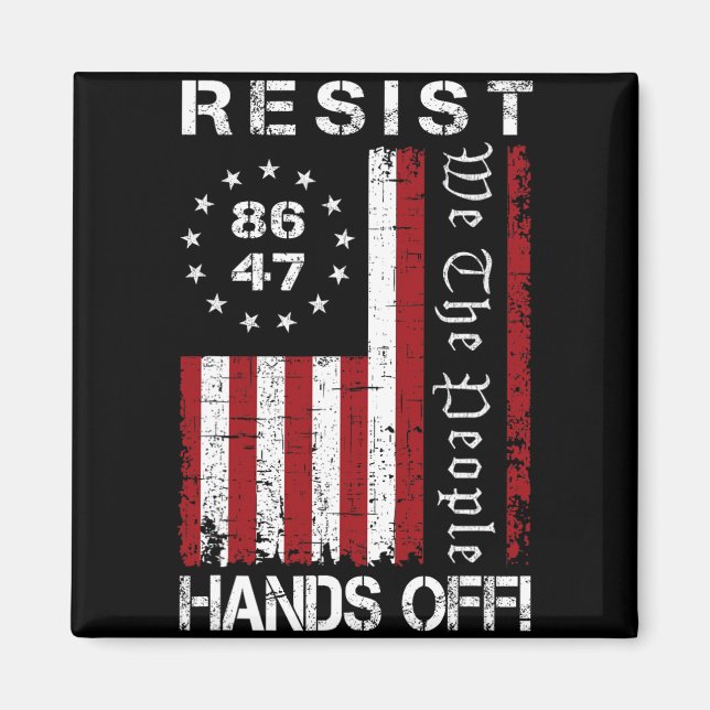 Resist Hands Off Protest 86 47 8647 Protest Save D Magnet (Front)