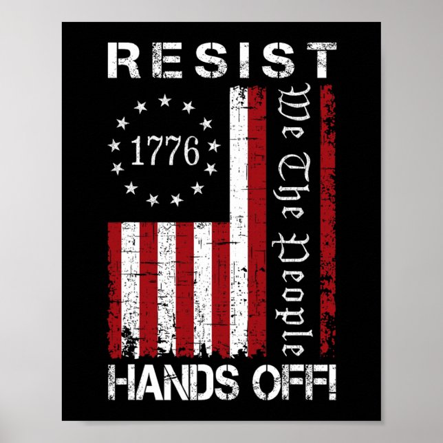 Resist Hands Off Protest We The People Flag Save D Poster (Front)