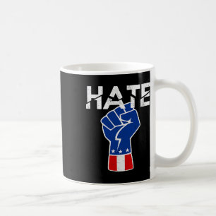Resist Hate America Political Dissent  Coffee Mug