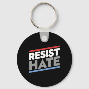 Resist Hate Keychain