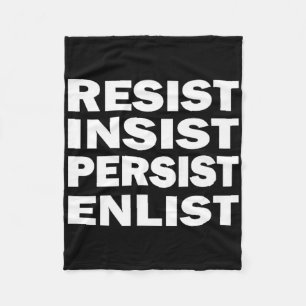 Resist Insist Persist Enlist Hillary Clinton Mantr Fleece Blanket
