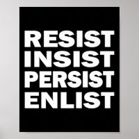 Resist Insist Persist Enlist Hillary Clinton Mantr