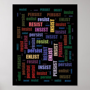 Resist Insist Persist Enlist  Poster