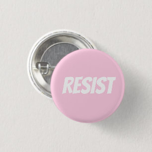 "Resist" light pink white 1 Inch Round Button