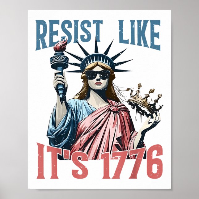 Resist Like Its 1776 No Kings Liberty Statue 4th O Poster (Front)