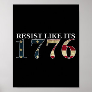 Resist Like Its 1776 - True Patriots - Vintage Gif Poster