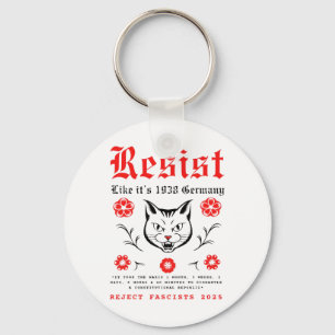 Resist Like It's 1938 Germany 11 Keychain