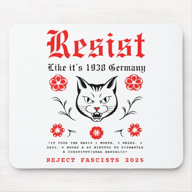 Resist Like It's 1938 Germany 11  Mouse Pad (Front)