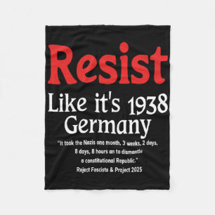 Resist Like It's 1938 Germany 18  Fleece Blanket