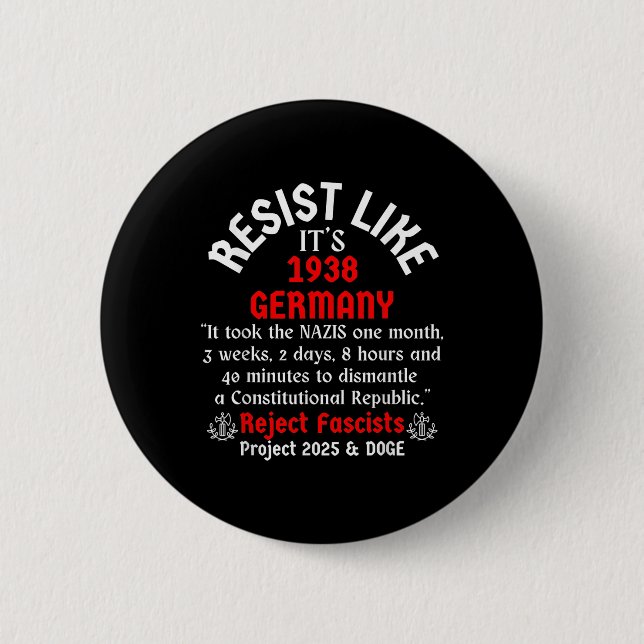 Resist Like Its 1938 Germany _2  2 Inch Round Button (Front)
