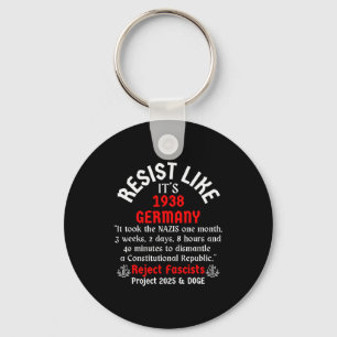 Resist Like It's 1938 Germany  Keychain