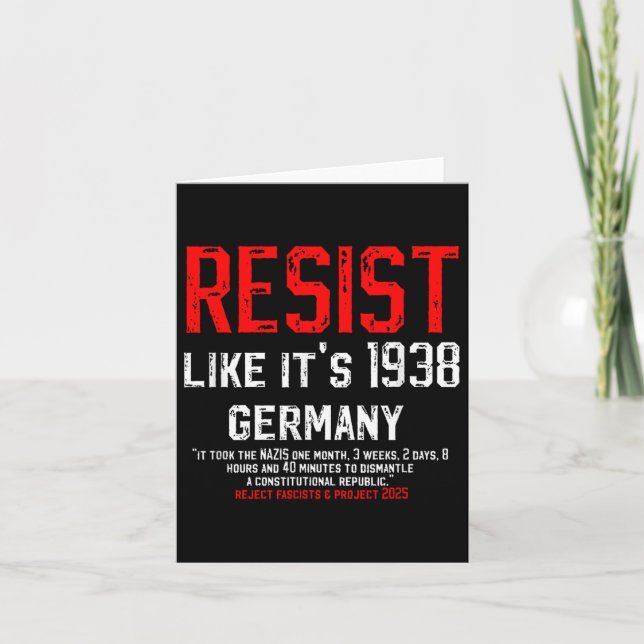 Resist Like Its 1938 Germany Reject Fascism Projec Card (Front)