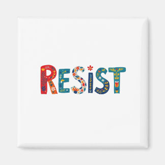 Resist Magnet