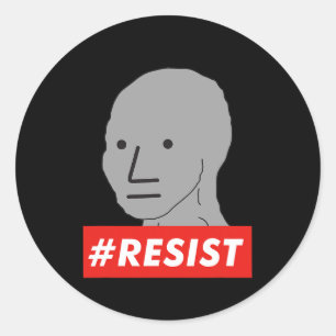 Resist Npc Non Playable Character Sjw Wojak Meme  Classic Round Sticker