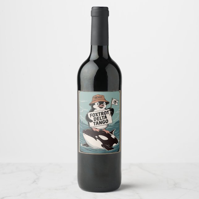 Resist Penguin Activism Vintage Protest  Wine Label (Front)