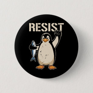Resist Penguin Activism Women Men 2 Inch Round Button