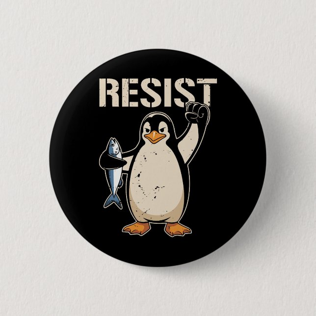 Resist Penguin Activism Women Men  2 Inch Round Button (Front)