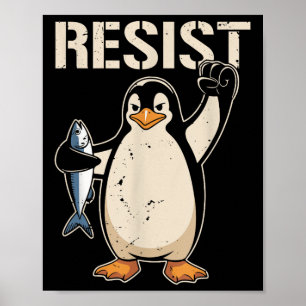 Resist Penguin Activism Women Men  Poster