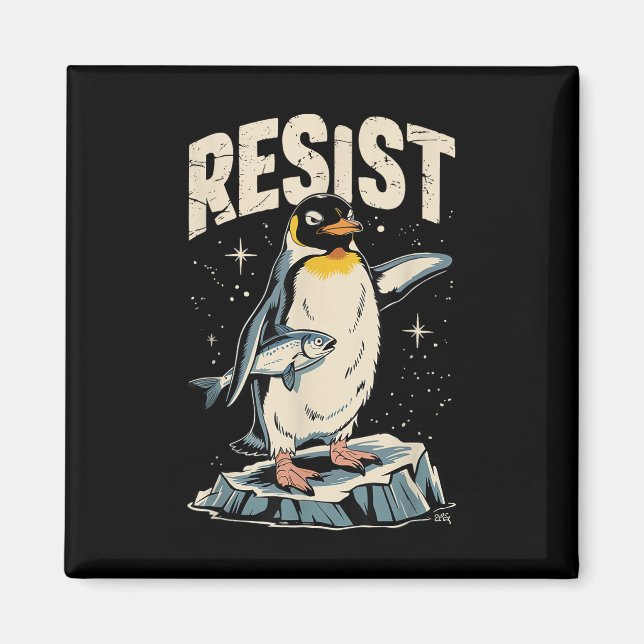 Resist Penguin Holding Fish Funny Protest Vintage  Magnet (Front)