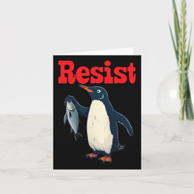 Resist Penguin Holding Fish Protest Funny Graphic  Card (Front)