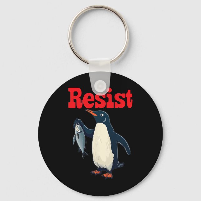 Resist Penguin Holding Fish Protest Funny Graphic  Keychain (Front)