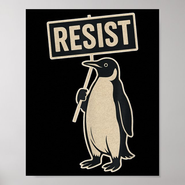Resist Penguin Protest Against Tariffs Funny Graph Poster (Front)