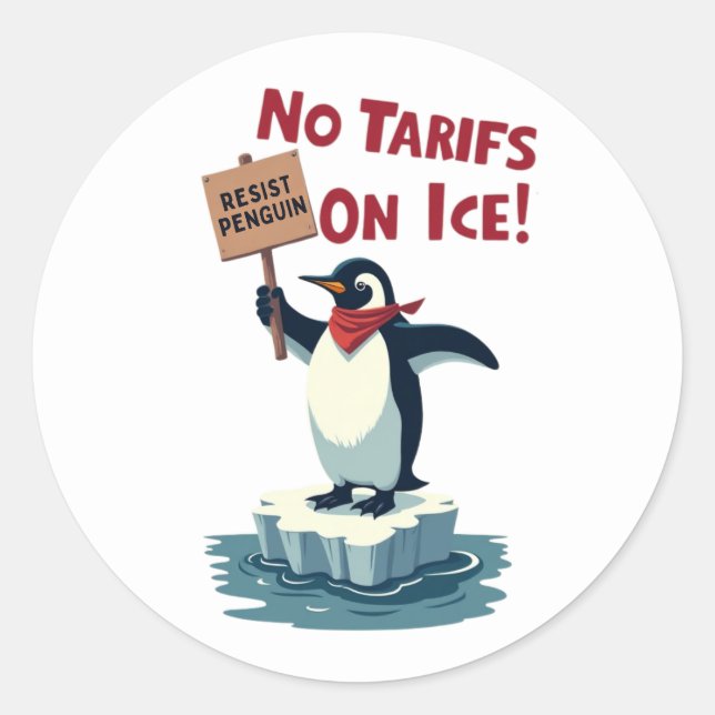 Resist Penguin Protest - No Tariffs On Ice Classic Round Sticker (Front)
